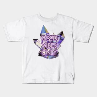 Good Vibes Only Crystal Kids T-Shirt